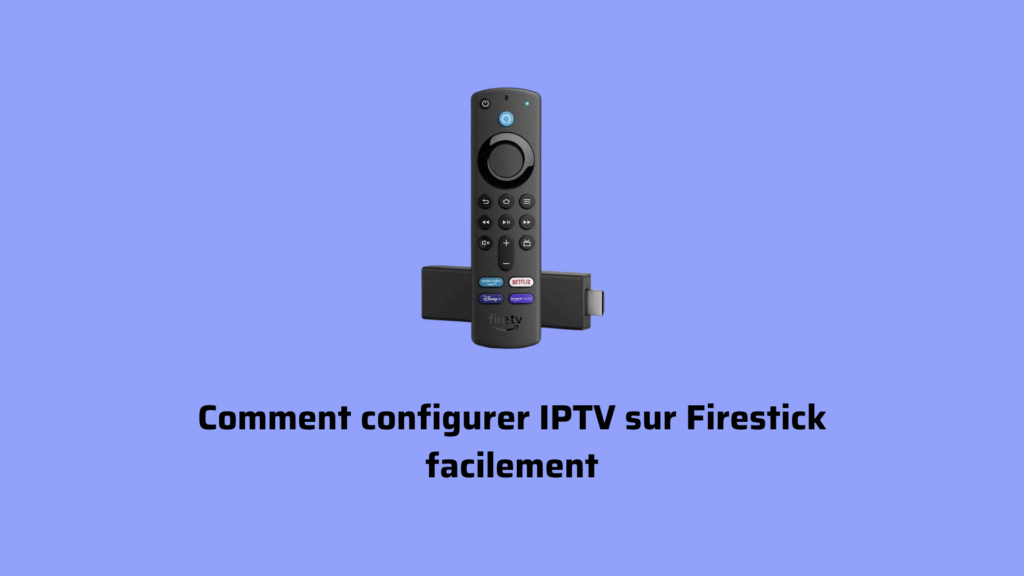 IPTV sur Firestick