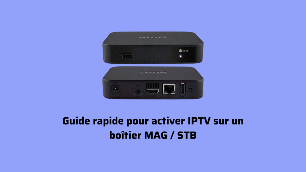 IPTV sur MAG / STB